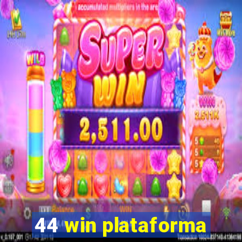 44 win plataforma